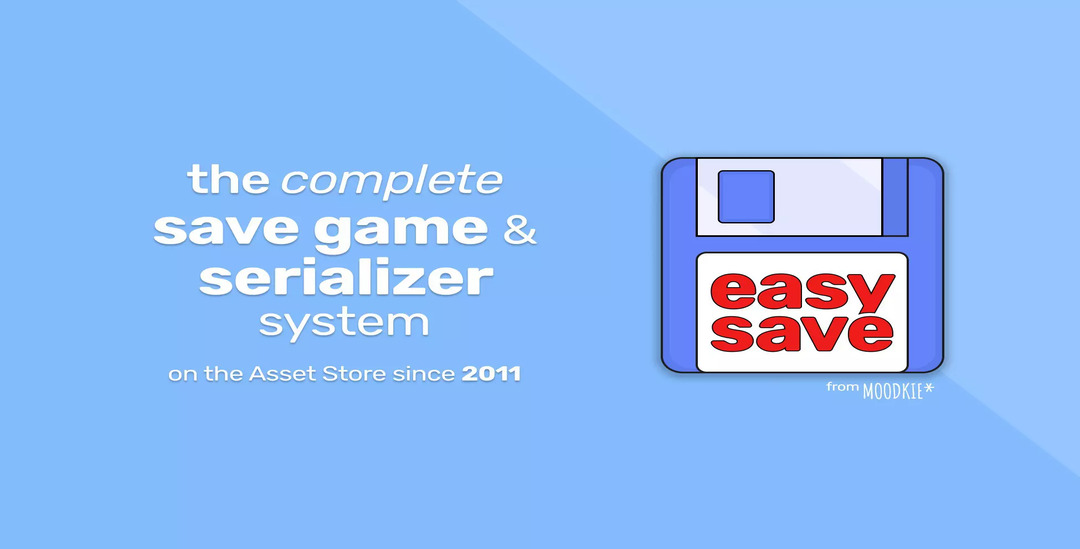 Easy Save - The Complete Save Game & Data Serializer System